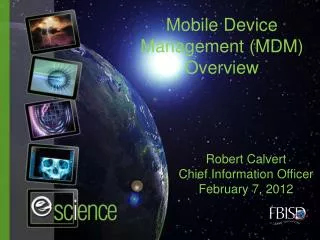 Mobile Device Management (MDM) Overview