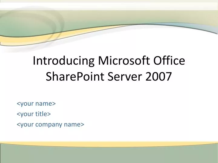 introducing microsoft office sharepoint server 2007