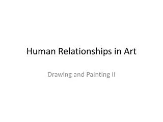 Human Relationships in Art