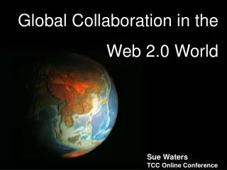Global Collaboration in the Web 2.0 World