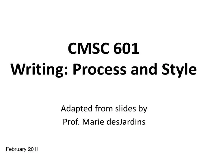 cmsc 601 writing process and style