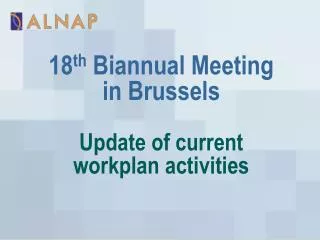 Update of current workplan activities