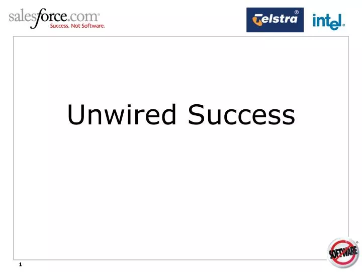 unwired success