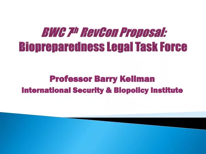 bwc 7 th revcon proposal biopreparedness legal task force