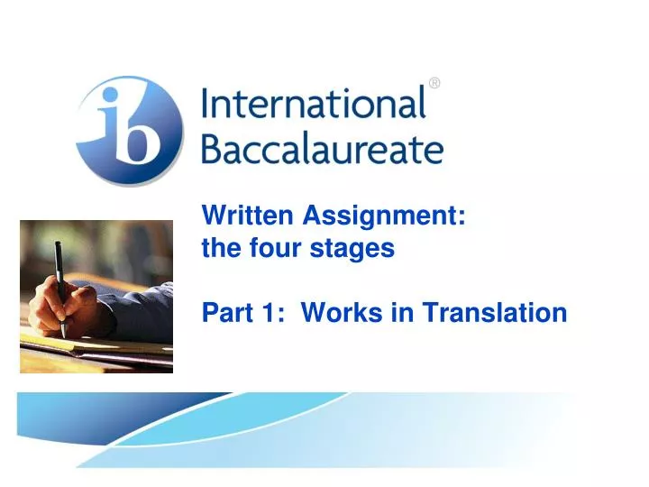 written assignment the four stages part 1 works in translation