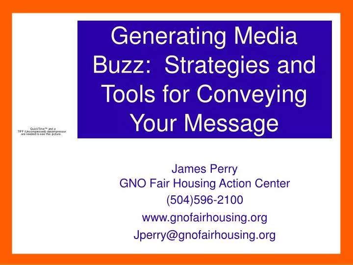 generating media buzz strategies and tools for conveying your message