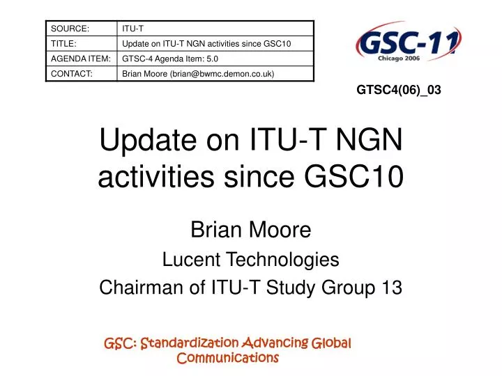 update on itu t ngn activities since gsc10