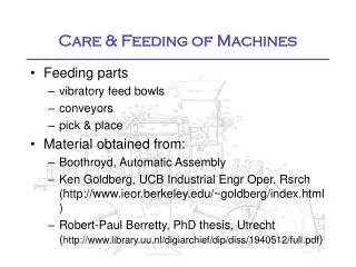 Care &amp; Feeding of Machines