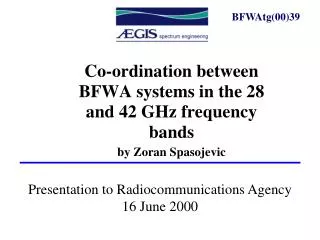 Presentation to Radiocommunications Agency 16 June 2000