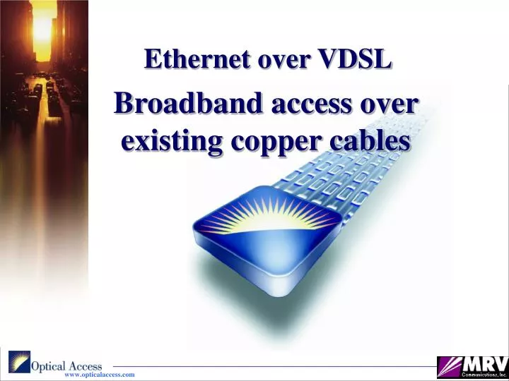 broadband access over ex i sting copper cables
