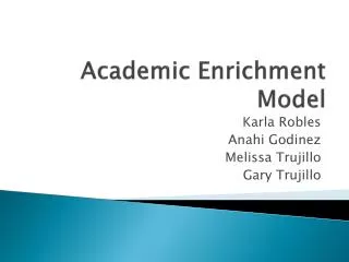 Academic Enrichment Model