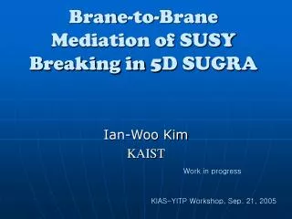 Brane-to-Brane Mediation of SUSY Breaking in 5D SUGRA