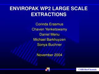 ENVIROPAK WP2 LARGE SCALE EXTRACTIONS