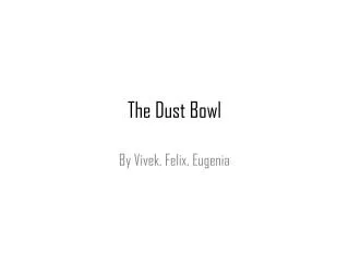 The Dust Bowl