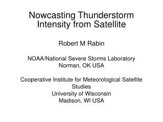 Nowcasting Thunderstorm Intensity from Satellite