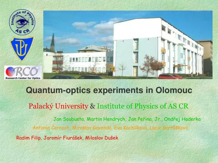 quantum optics experiments in olomouc