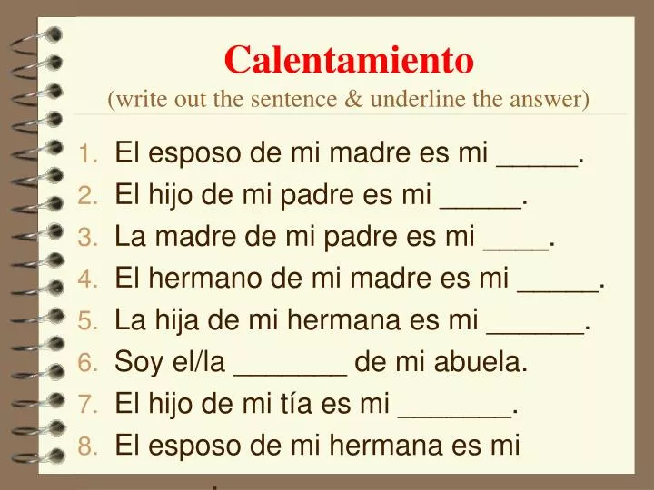 calentamiento write out the sentence underline the answer