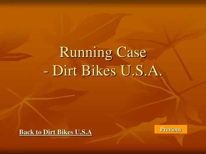 running case dirt bikes u s a