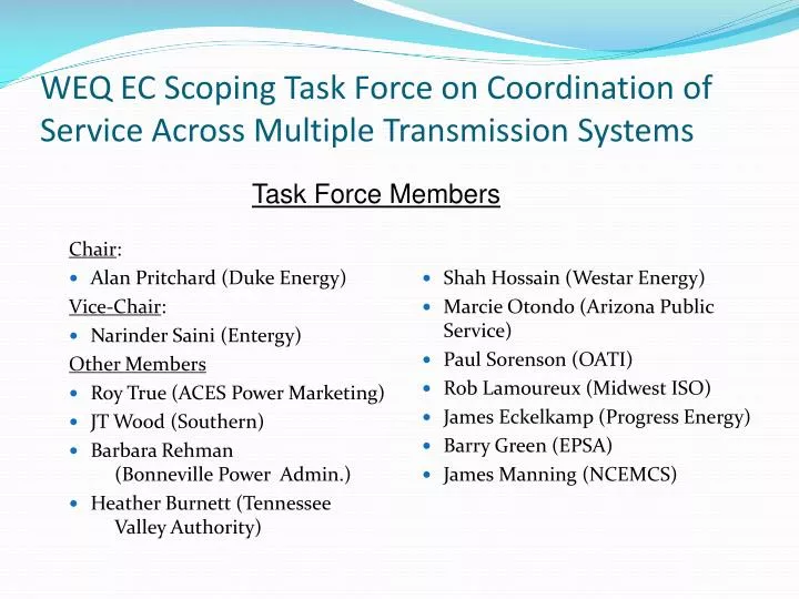weq ec scoping task force on coordination of service across multiple transmission systems