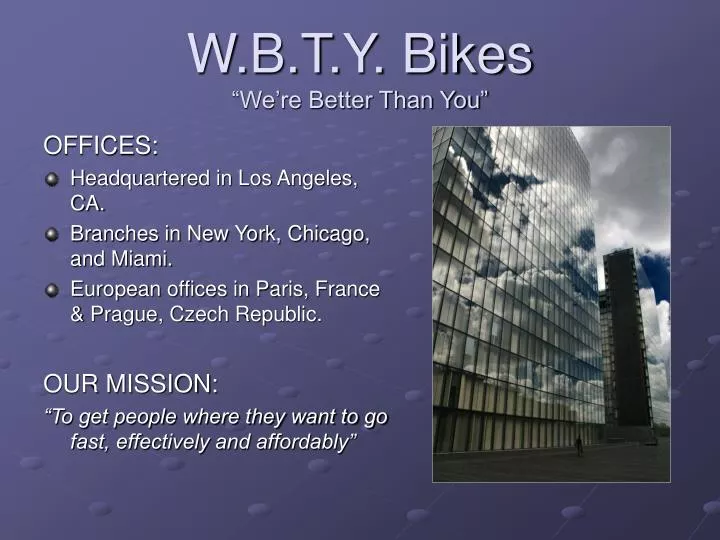w b t y bikes we re better than you