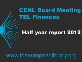 CENL Board Meeting TEL Finances