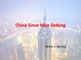 China Since Mao Zedong