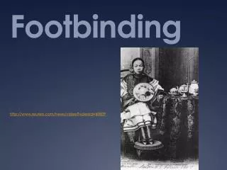 Footbinding