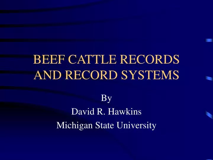 beef cattle records and record systems