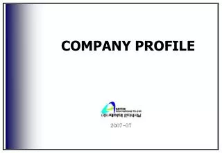 COMPANY PROFILE