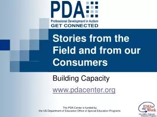 Stories from the Field and from our Consumers