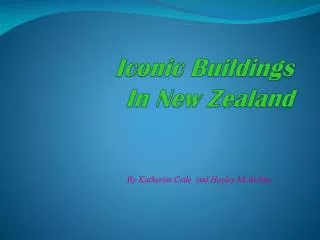 Iconic Buildings In New Zealand