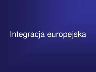 integracja europejska