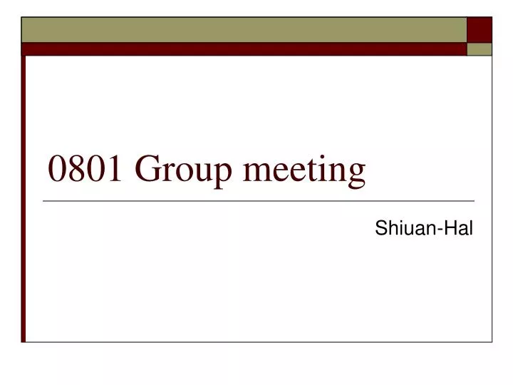 0801 group meeting