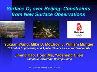 Surface O 3 over Beijing: Constraints from New Surface Observations