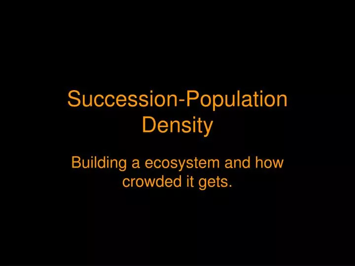 succession population density
