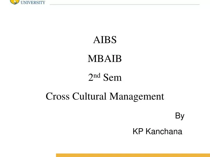 aibs mbaib 2 nd sem cross cultural management by kp kanchana