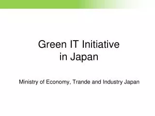 Green IT Initiative in Japan