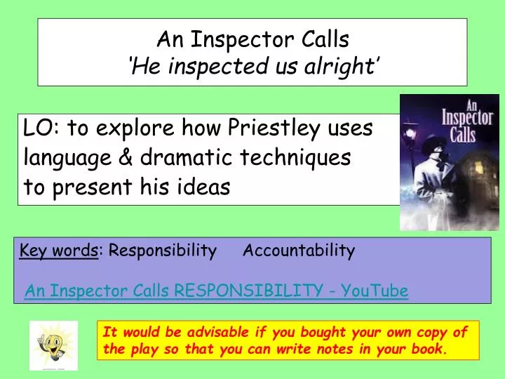an inspector calls he inspected us alright