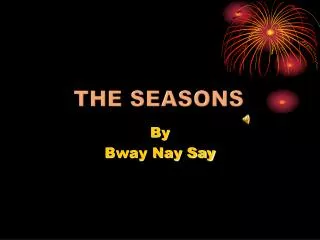 The Seasons