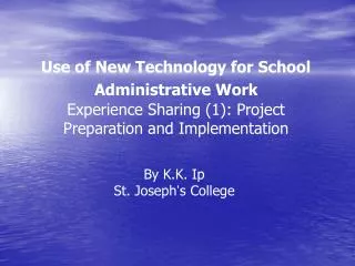 Use of New Technology for School Administrative Work