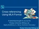 Cross-referencing: Using MLA Format - slide 1
