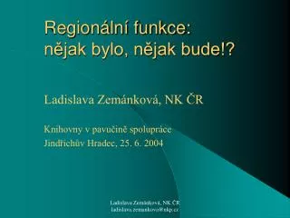 region ln funkce n jak bylo n jak bude