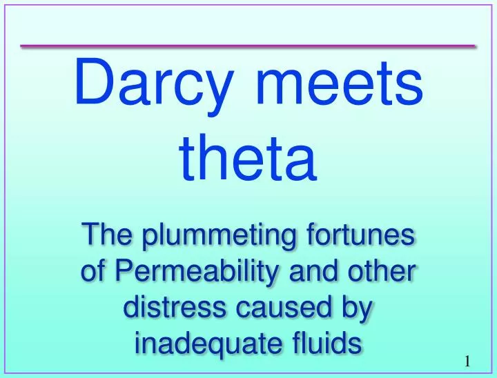 darcy meets theta