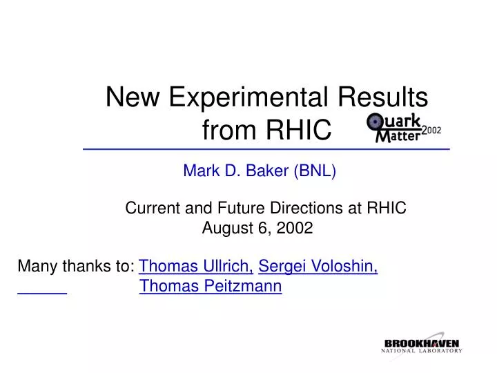 new experimental results from rhic