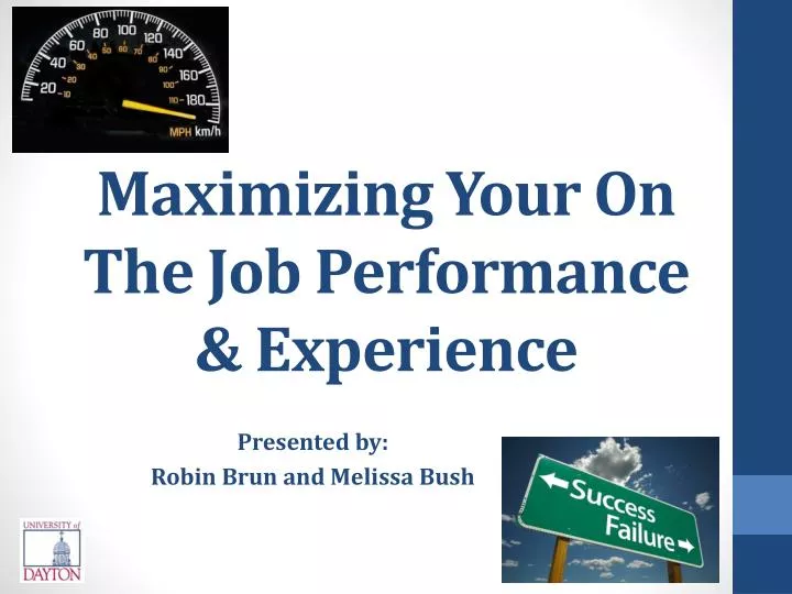maximizing your on the job performance experience