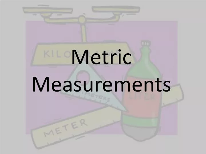 metric measurements