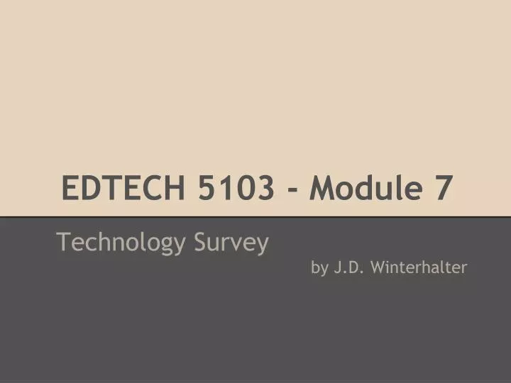 edtech 5103 module 7