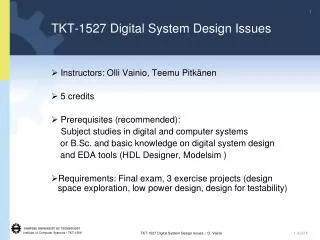 tkt 1527 digital system design issues