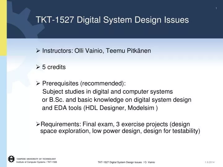 tkt 1527 digital system design issues