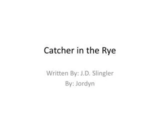 Catcher in the Rye